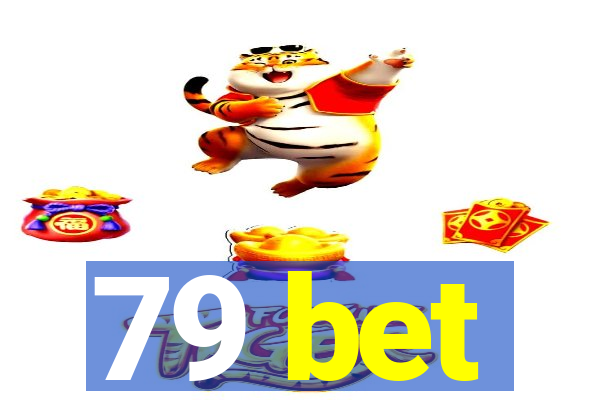 79 bet